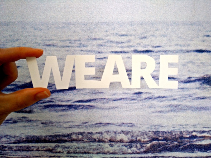 WE ARE
