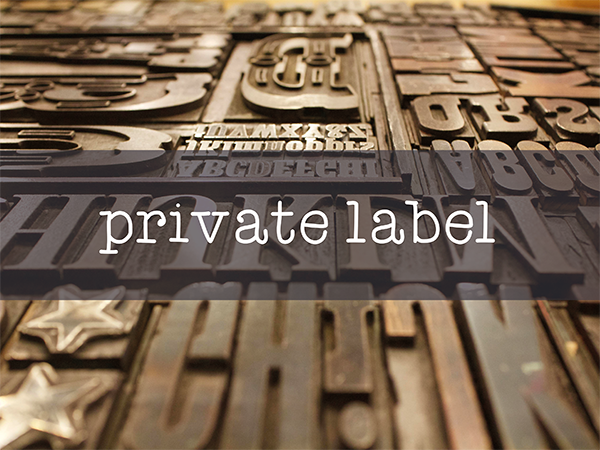 PRIVATE LABEL